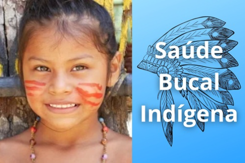 Saúde Bucal Indígena