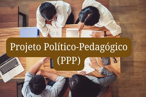 Projeto Político-Pedagógico (PPP)