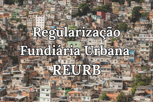 Regularização Fundiária Urbana (REURB)