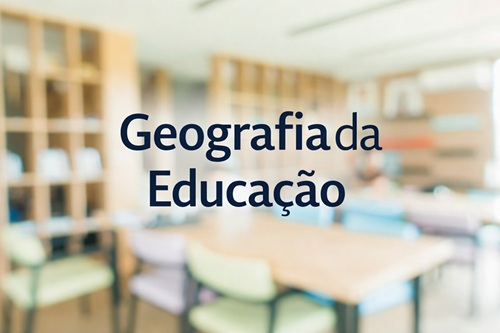 Geografia da Educação
